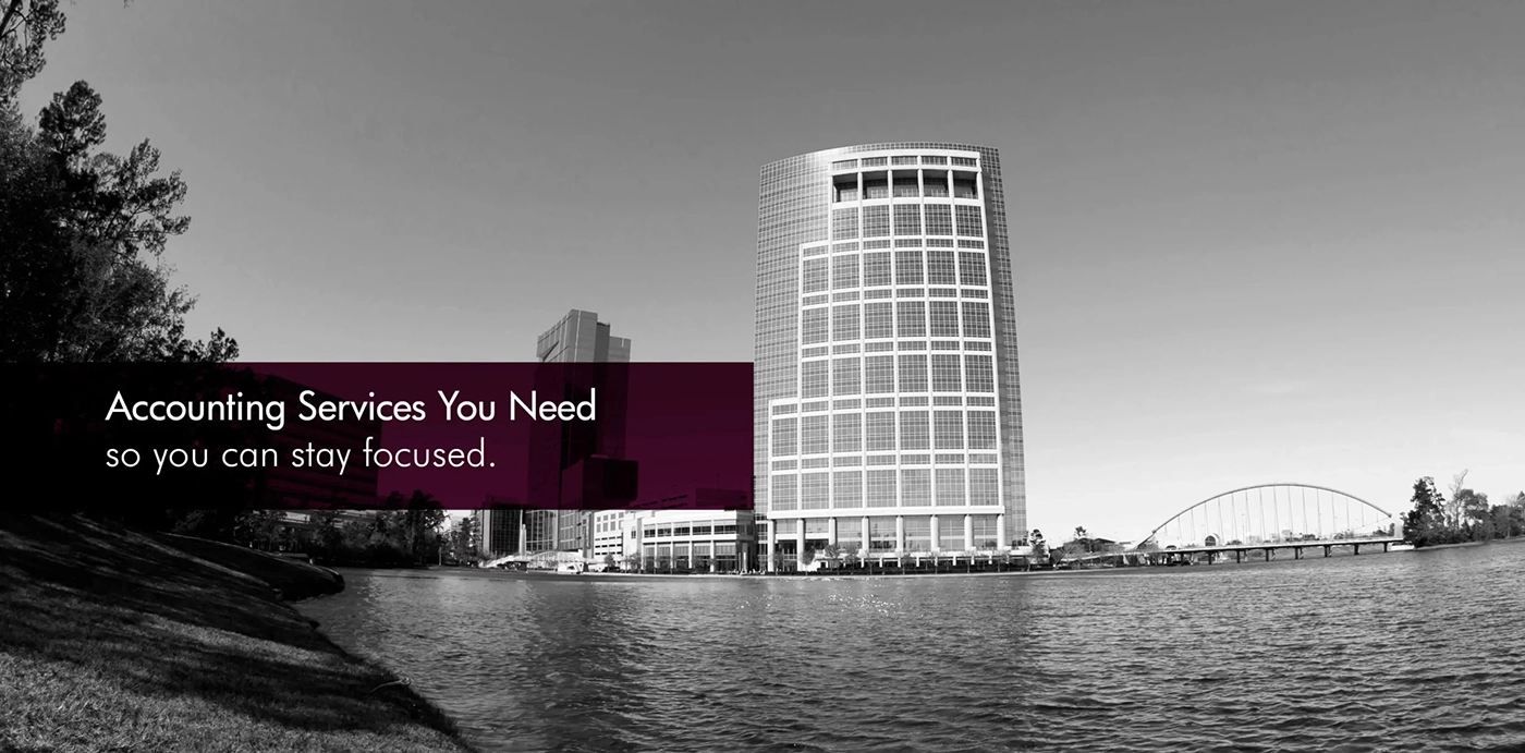 Accounting Services in Houston & The Woodlands